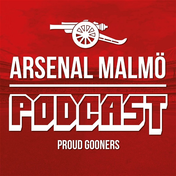 Artwork for Arsenal Malmö Podcast