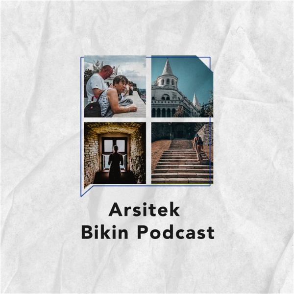 Artwork for Arsitek Bikin Podcast
