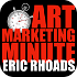 Art Marketing Minute