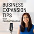Business Expansion Tips With Kanika Vasudeva