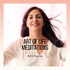 Art Of Life Guided Meditations