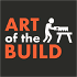 Art of the Build