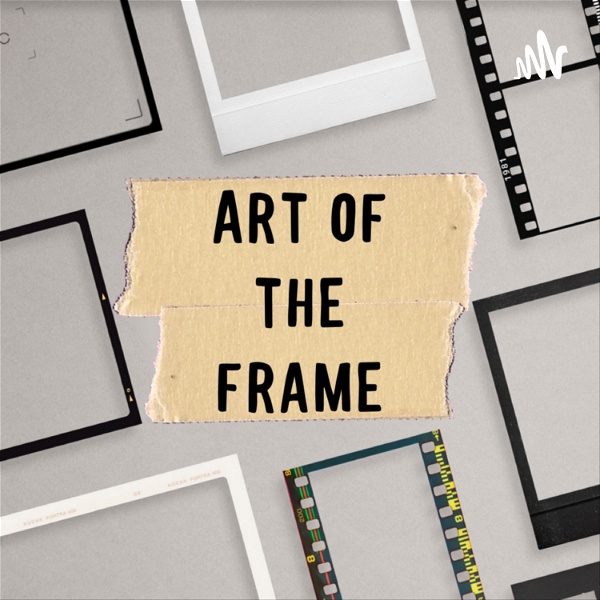 Artwork for Art of the Frame