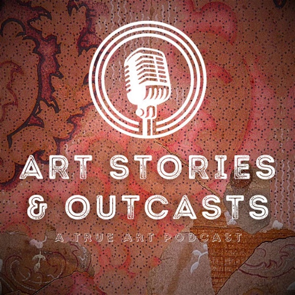 Artwork for Art Stories & Outcasts