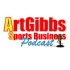 ArtGibbs Sports Business Podcast