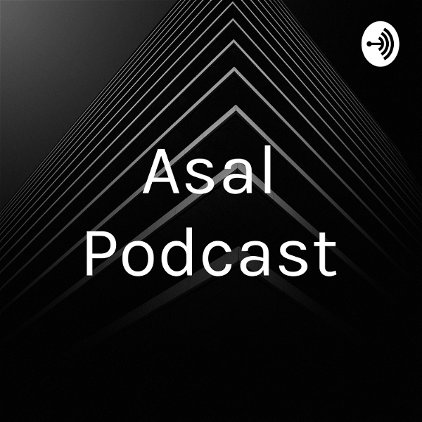 Artwork for Asal Podcast