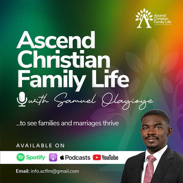 Artwork for Ascend Christian Family Life Podcast