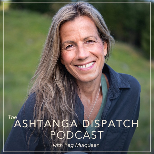 Artwork for Ashtanga Dispatch Podcast