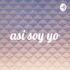 así soy yo