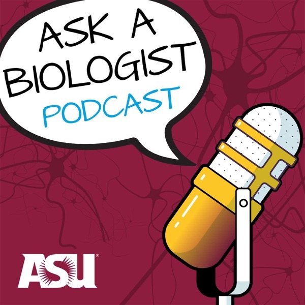 Artwork for Ask A Biologist Podcast