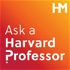Ask a Harvard Professor