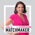 Ask a Matchmaker