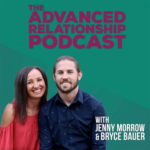Artwork for Advanced Relationship Podcast