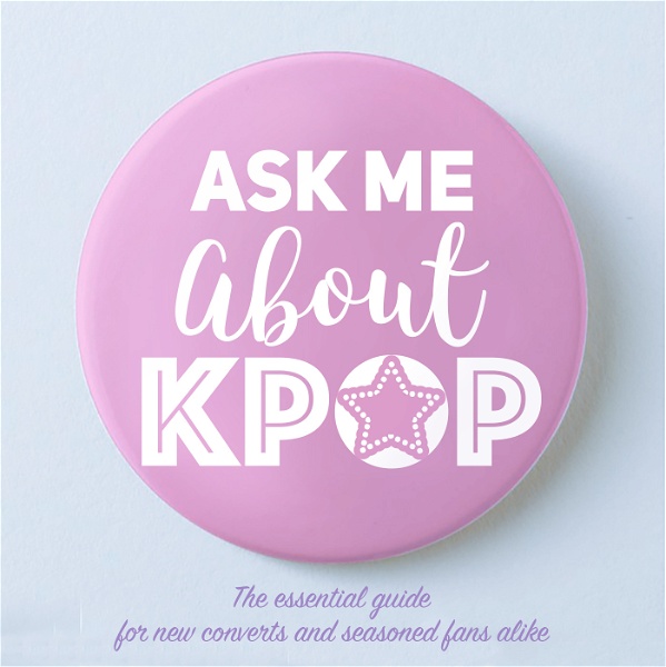 Artwork for Ask Me About Kpop