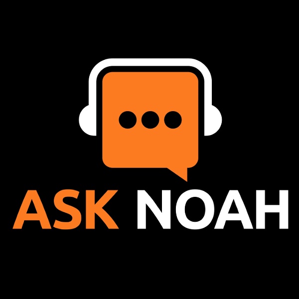 Artwork for Ask Noah Show