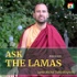 Ask the Lamas with Lama Michel Tulku Rinpoche