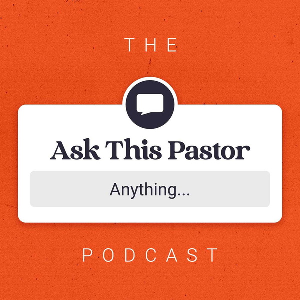 Artwork for Ask This Pastor Anything