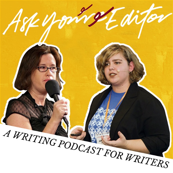 Artwork for Ask Your Editor Writing Podcast