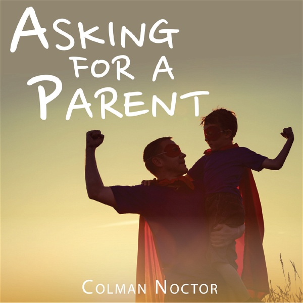 Artwork for Asking For a Parent