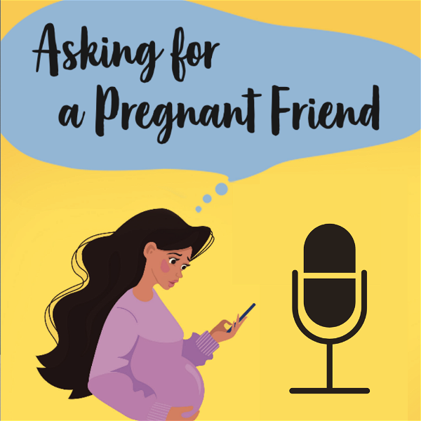 Artwork for Asking for a Pregnant Friend