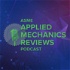 ASME Applied Mechanics Reviews Podcast