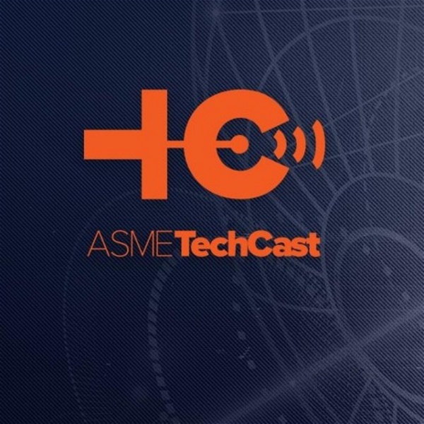 Artwork for ASME TechCast