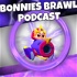Bonnies Brawl Podcast