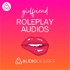 Girlfriend Roleplay Audios