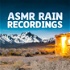 ASMR Rain Recordings
