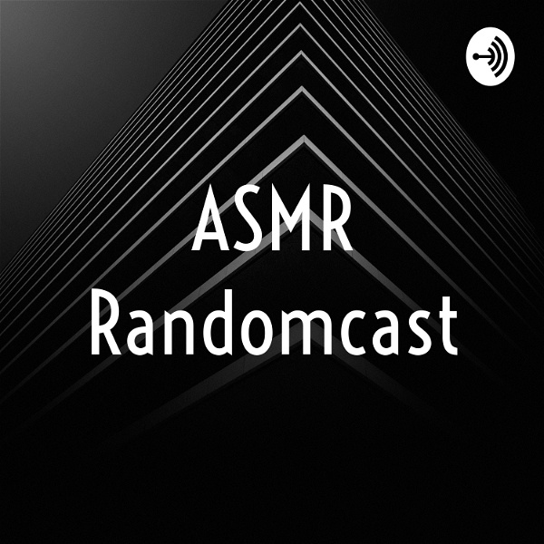 Artwork for ASMR Randomcast