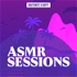 ASMR Sessions
