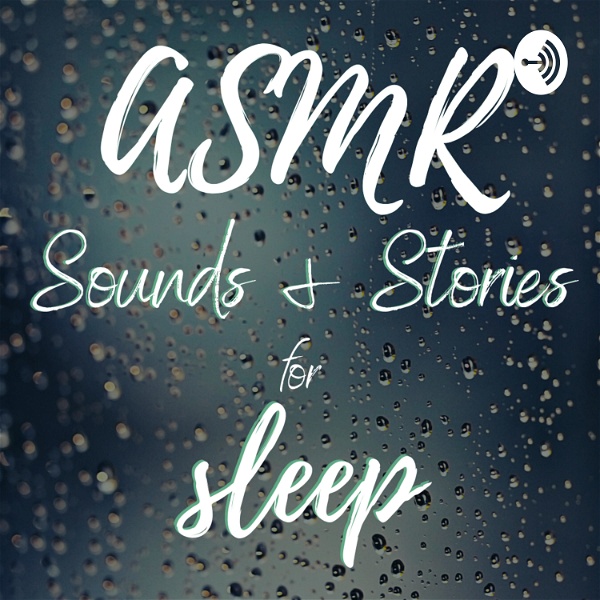 Artwork for ASMR Sounds and Stories for Sleep