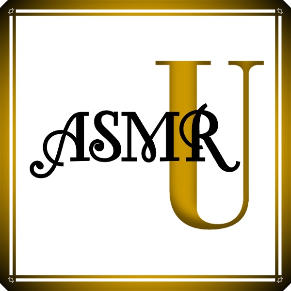 Artwork for ASMR University Podcast