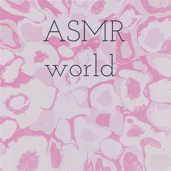 Artwork for ASMR world