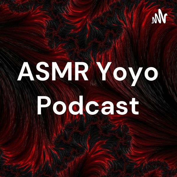 Artwork for ASMR Yoyo Podcast
