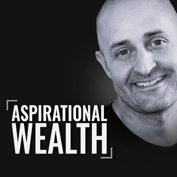Artwork for Aspirational Wealth