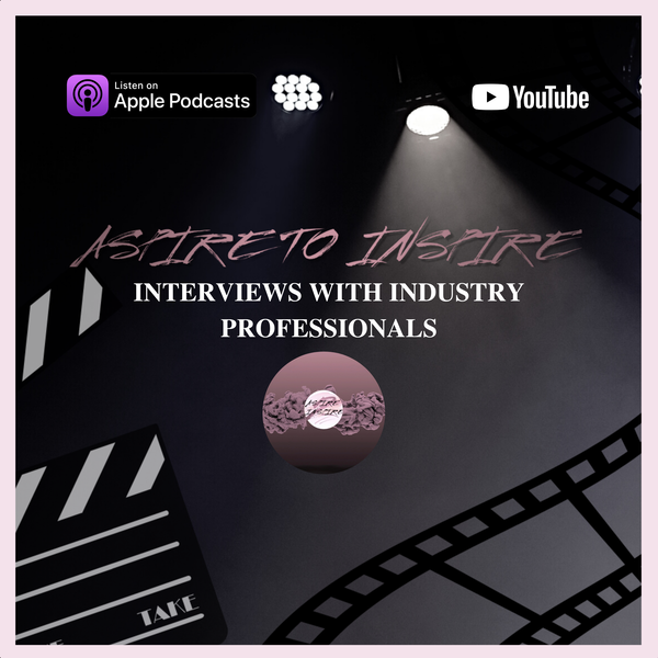 Artwork for Aspire To Inspire: Virtual Interview With Industry Professionals