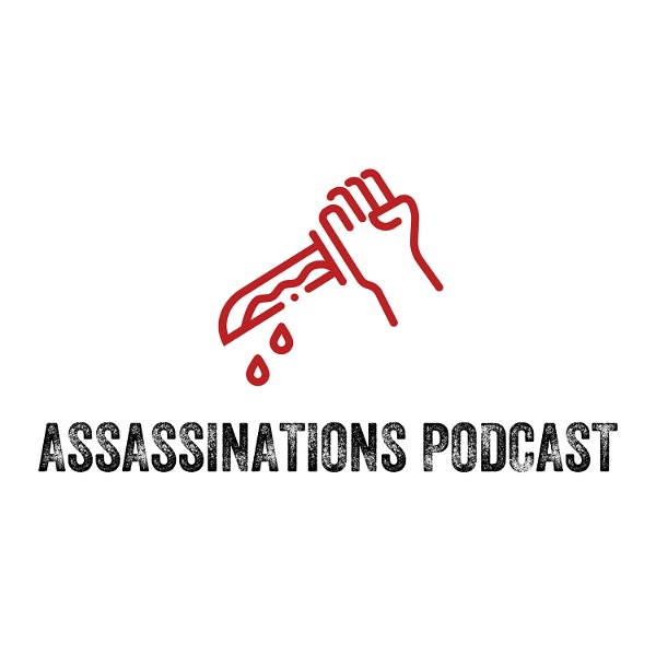 Artwork for Assassinations Podcast