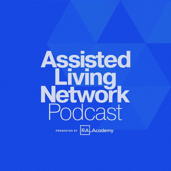 Artwork for Assisted Living Network Podcast