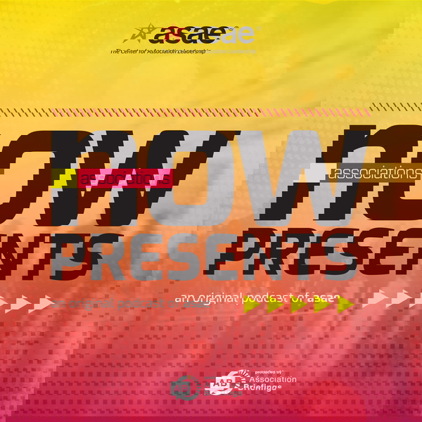Artwork for Associations NOW Presents