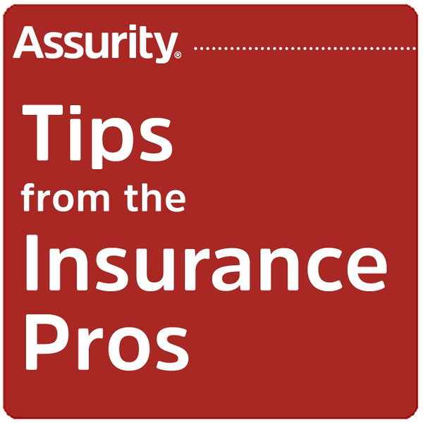Artwork for Assurity's Tips from the Insurance Pros