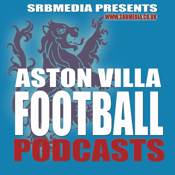 Artwork for Aston Villa Football Podcasts