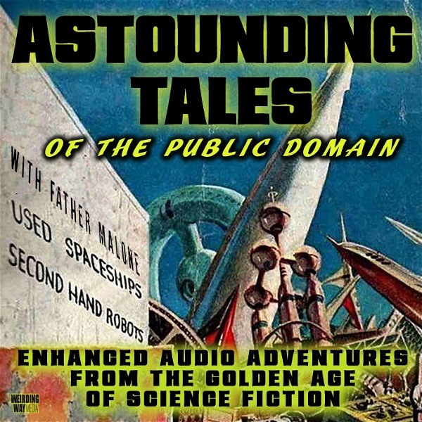Artwork for ASTOUNDING TALES OF THE PUBLIC DOMAIN