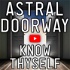 Astral Doorway Podcast | Astral Travel, Awakening Consciousness, Meditation, Gnosis, Initiation etc.