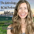 Astro Kisses with Annie Botticelli ~ The Astrology NOW Podcast