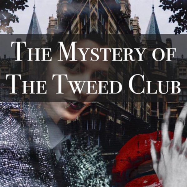Artwork for The Mystery of The Tweed Club, An Interactive Dark Academia Story