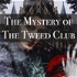 The Mystery of The Tweed Club, An Interactive Dark Academia Story