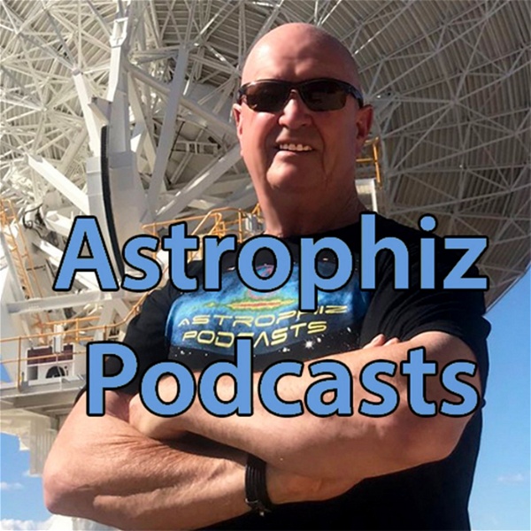 Artwork for Astrophiz Astronomy Podcasts