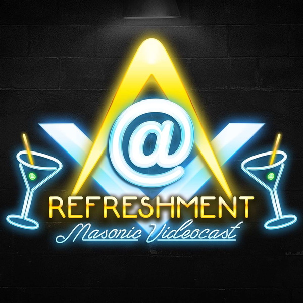 Artwork for At Refreshment Masonic Video Podcast