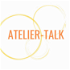 Atelier-Talk